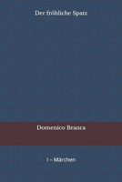 Der fröhliche Spatz (German Edition) B0GFZB82B9 Book Cover