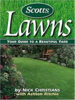 Scotts Lawns: Your Guide to a Beautiful Yard 0696230305 Book Cover