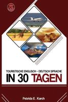 Touristische English -Deutsch Sprache in 30 Tagen 1724469789 Book Cover