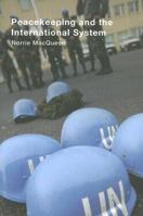 Peacekeeping and the International System 0415353548 Book Cover