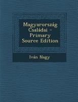 Magyarország családai 1295359537 Book Cover