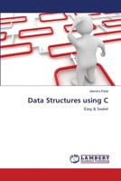 Data Structures using C: Easy & Sweet 3659175196 Book Cover