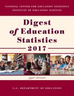 Digest of Education Statistics 2017 1641433892 Book Cover