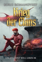 Krieg der Clans (Ein Student will leben Band 4): LitRPG-Serie (German Edition) 8076934257 Book Cover