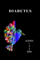 Diabetes Glucose Log Book: Blood Sugar Logbook, Dialy(1 year) Record Glucose, A Health Tracking Journal, 6"x9", Great Gift for Diabetics 1671868501 Book Cover