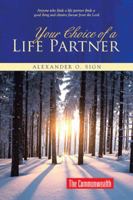 Your Choice of a Life Partner 1496978803 Book Cover