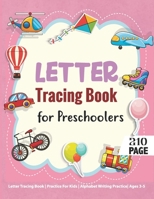 Letter Tracing Book for Preschoolers| Letter Tracing Book | Practice for Kids | Alphabet Writing Practice| Ages 3-5: kids ABC words use training B08LSRLGRD Book Cover