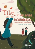 Tito e suas altas habilidades (Portuguese Edition) 6554207872 Book Cover