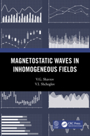 Magnetostatic Waves in Inhomogeneous Fields 0367494477 Book Cover