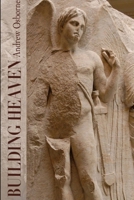 Building Heaven (Print Edition) 0996861300 Book Cover