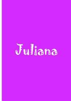 Juliana - Personalized Notebook 1540330591 Book Cover