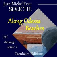 Along Odessa Beaches: Oil Paintings 1530739284 Book Cover
