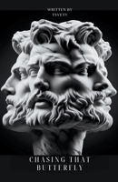 Chasing That Butterfly B0CQR6N5ZK Book Cover