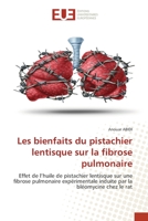 Les bienfaits du pistachier lentisque sur la fibrose pulmonaire 6203433292 Book Cover