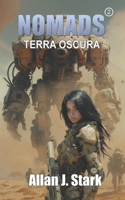 NOMADS: Terra oscura (NOMADS (italian)) (Italian Edition) B0FGDJPZZF Book Cover