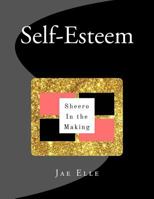 Shero In the Making: Self-Esteem 1547247363 Book Cover