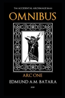 The Accidental Archmage Series - Omnibus: Arc One B08SGZLCB1 Book Cover