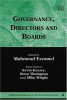 Governance, Directors And Boards (Corporate Governance in the New Global Economy Series) 1845421035 Book Cover