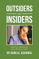 Outsiders and Insiders: Ruth Prawer Jhabvala and Indian Writing in English 1543707424 Book Cover