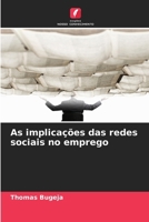 As implicações das redes sociais no emprego (Portuguese Edition) 6209142087 Book Cover