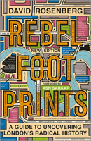 Rebel Footprints: A Guide to Uncovering London's Radical History 0745334091 Book Cover