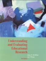 Understanding and Evaluating Educational Research 0131721275 Book Cover