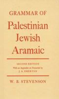 Grammar of Palestinian Jewish Aramaic 1579102646 Book Cover