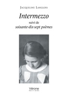 Intermezzo: suivi de soixante-dix-sept poèmes B0GWLTTNHS Book Cover