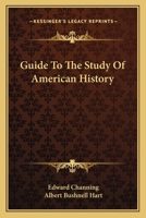 Guide to the Study and Reading of American History 9353705770 Book Cover