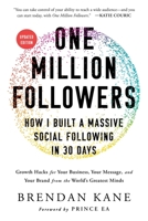 One Million Followers, Updated Edition: How I Built a Massive Social Following in 30 Days 1637749430 Book Cover