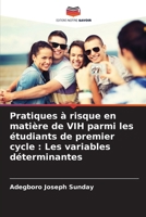 Pratiques à risque en matière de VIH parmi les étudiants de premier cycle: Les variables déterminantes (French Edition) 6208264537 Book Cover
