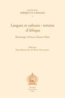Langues Et Cultures: Terrains d'Afrique. Hommage a France Cloarec-Heiss 9042914505 Book Cover