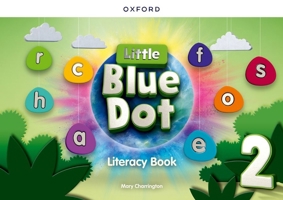 Little Blue Dot Level 2 Literacy Book 0194862895 Book Cover