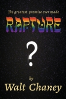 Rapture ?: The greatest promise ever made B0CTXR7SPJ Book Cover