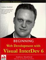 Beginning Web Development With Visual Interdev 6.0 (Beginning) 1861002947 Book Cover