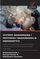 Systemy Nawadniania I Protokoly Nawadniania W Endodontyce (Polish Edition) 6630216105 Book Cover