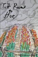 Tuff Row to Hoe 154665254X Book Cover