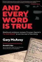 And Every Word Is True 0990837610 Book Cover