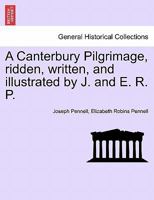 A Canterbury Pilgrimage 9354595251 Book Cover