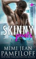 Skinny Pants 1717133290 Book Cover