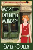 Most Definitely Murder (Large Print): A 1920's Murder Mystery 195304459X Book Cover