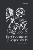 Fair Opportunity and Responsibility 0198961944 Book Cover