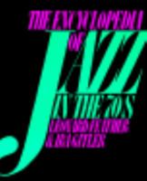 The Encyclopedia of Jazz in the Seventies 0306802902 Book Cover