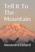Tell It To The Mountain 1717394000 Book Cover