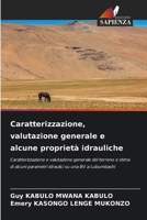 Caratterizzazione, valutazione generale e alcune proprietà idrauliche 6207313755 Book Cover
