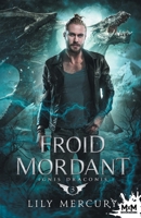 Froid mordant: Ignis Draconis, T3 (French Edition) B0D2CL392Z Book Cover