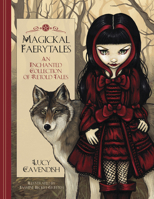 Magickal Faerytales: An Enchanted Collection of Retold Tales 0738765392 Book Cover