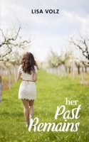 Her Past Remains B0884D21NL Book Cover