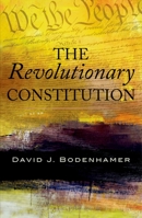 The Revolutionary Constitution 0195378334 Book Cover