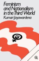 Feminism and Nationalism in the Third World 178478429X Book Cover